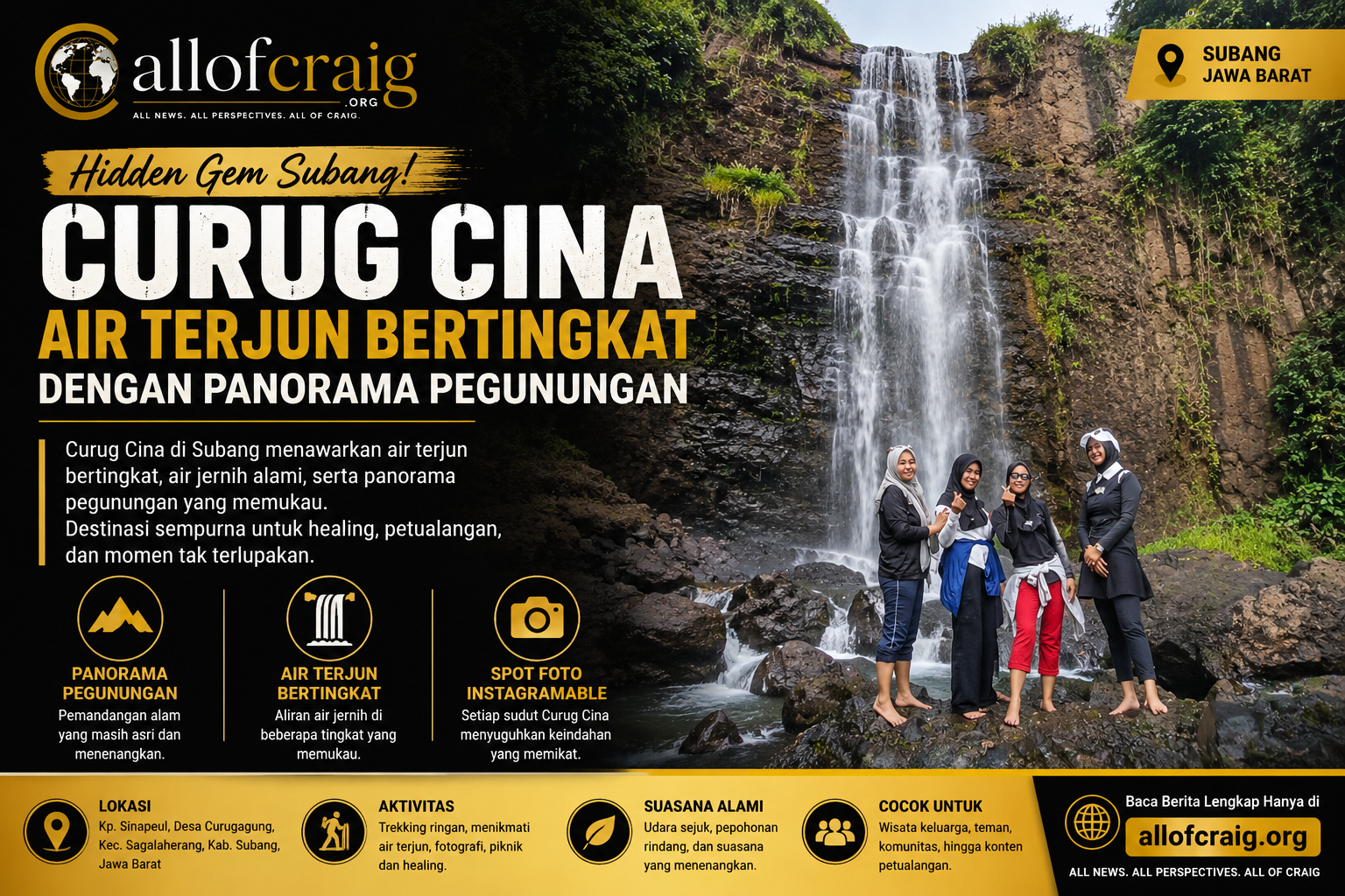 Pesona Curug Cina di Subang, Hidden Gem dengan Air Terjun Bertingkat dan Panorama Pegunungan