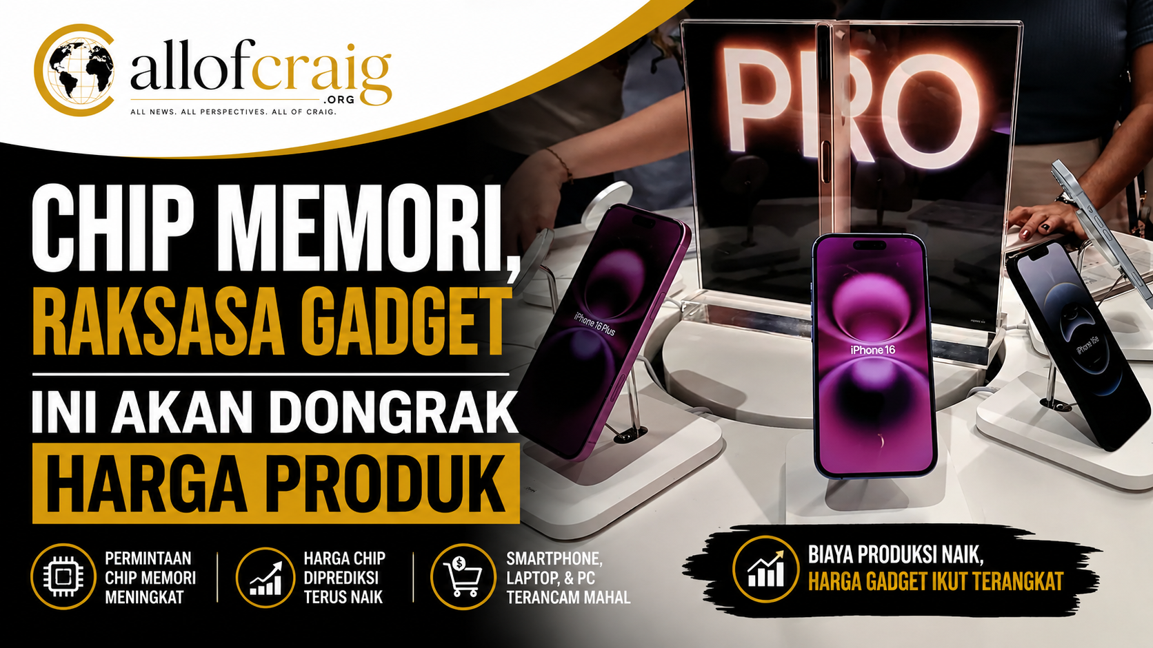 Harga Chip Memori Melonjak, Konsumen Terancam Bayar Lebih Mahal untuk Smartphone dan Laptop