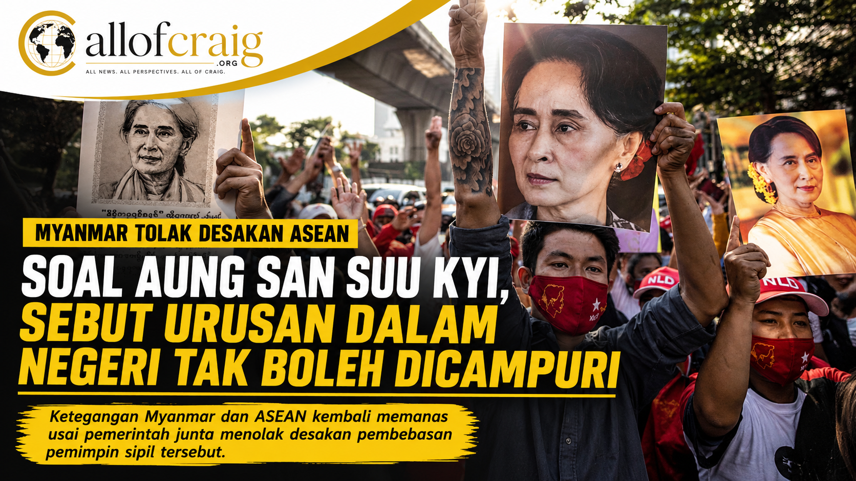 Myanmar Tolak Desakan ASEAN Bebaskan Aung San Suu Kyi, Tegaskan Tak Boleh Campur Urusan Dalam Negeri